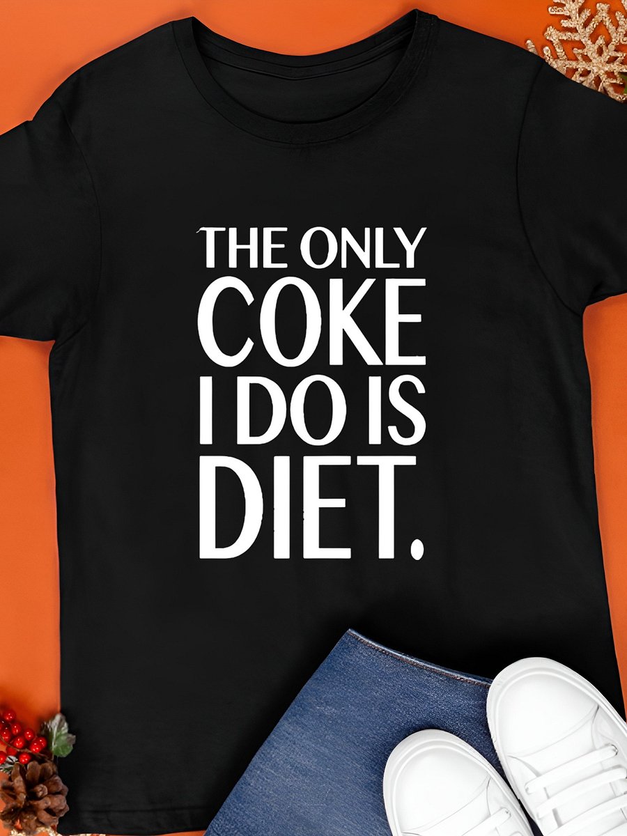 The Only Coke I Do Is Diet T-Shirt product image (1)
