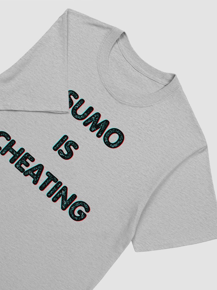 Sumo Is Cheating Unisex T-Shirt V1 product image (5)
