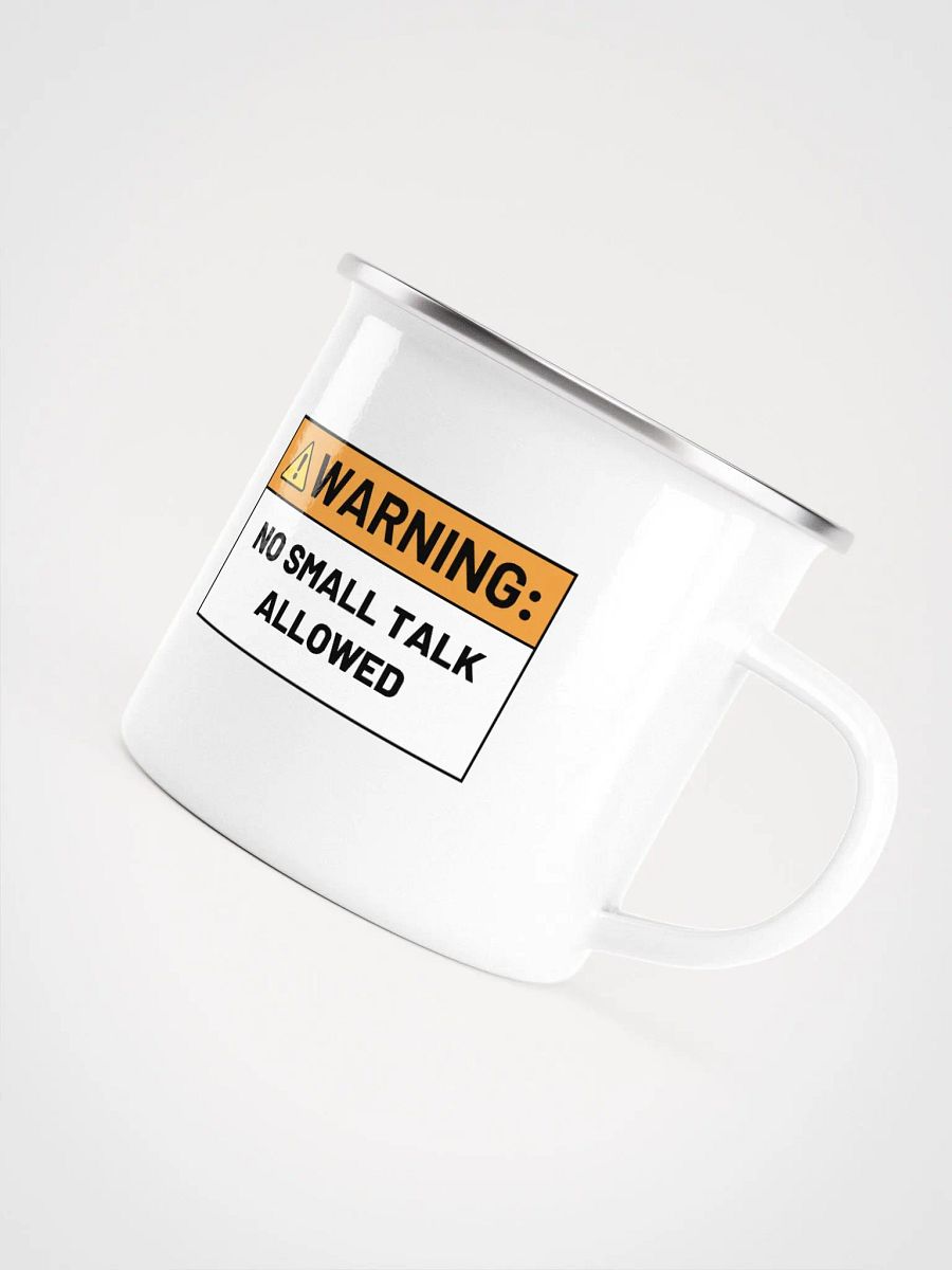 NO SMALL TALK ALLOWED Enamel Mug product image (4)