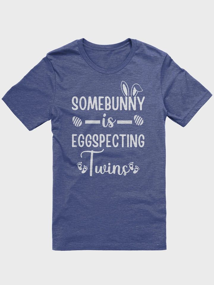 Somebunny Is Eggspecting Twins Easter Pregnancy Reveal Unisex T-Shirt product image (57)