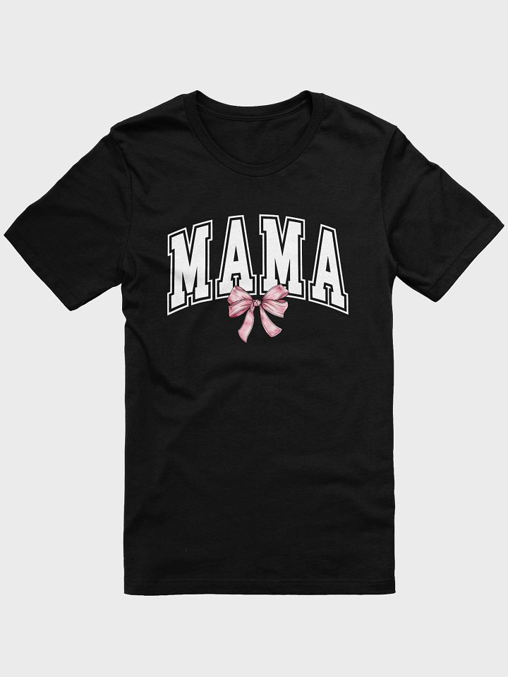 Mama With A Bow Short Sleeve Unisex T-Shirt product image (3)