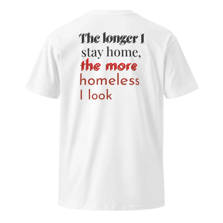 Homeless Vibes Unisex Tee product image (1)
