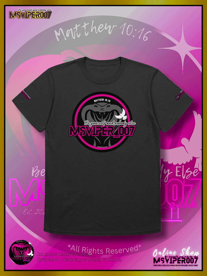 T-Shirt - "MsViper_007™ Brand Classic [pink/blk emblem] Support&Sport" - Streetwear/Cozy Lightweight T-Shirt By Anna H. product image (1)