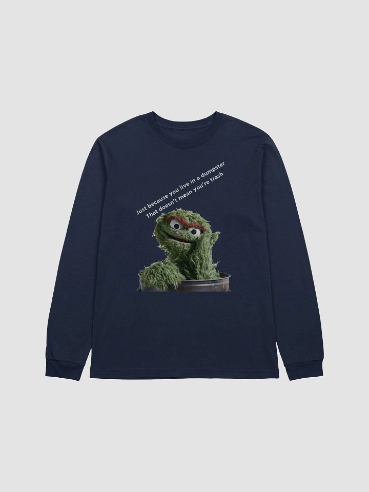 You're Not Trash Long Sleeve product image (25)