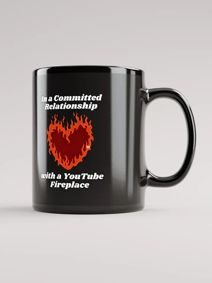Flaming Heart - In a Committed Relationship with a YouTube Fireplace | Black Glossy Mug product image (2)