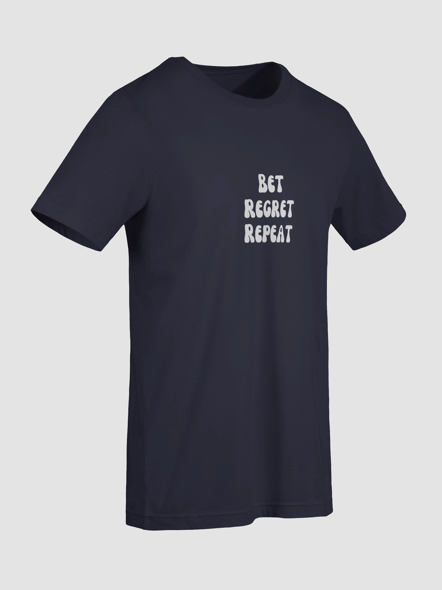 Bet, Regret, Repeat Vibes Tee product image (85)
