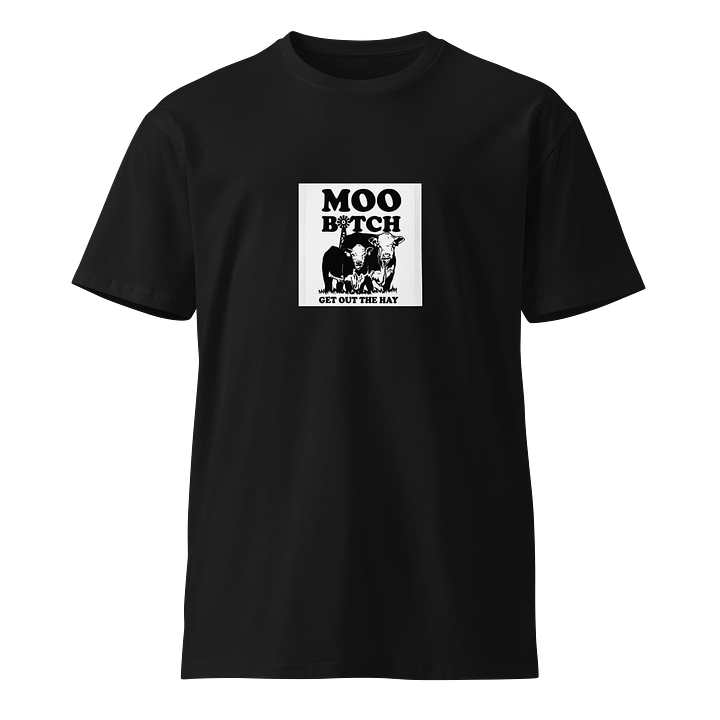 Moo Bitch T-Shirt product image (1)
