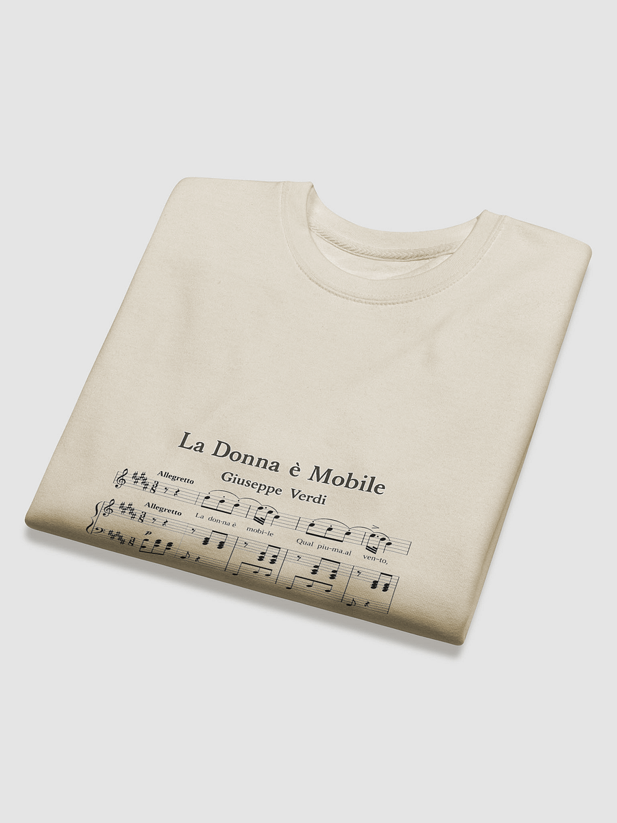 La Donna e Mobile - Melodies Sweatshirt product image (4)