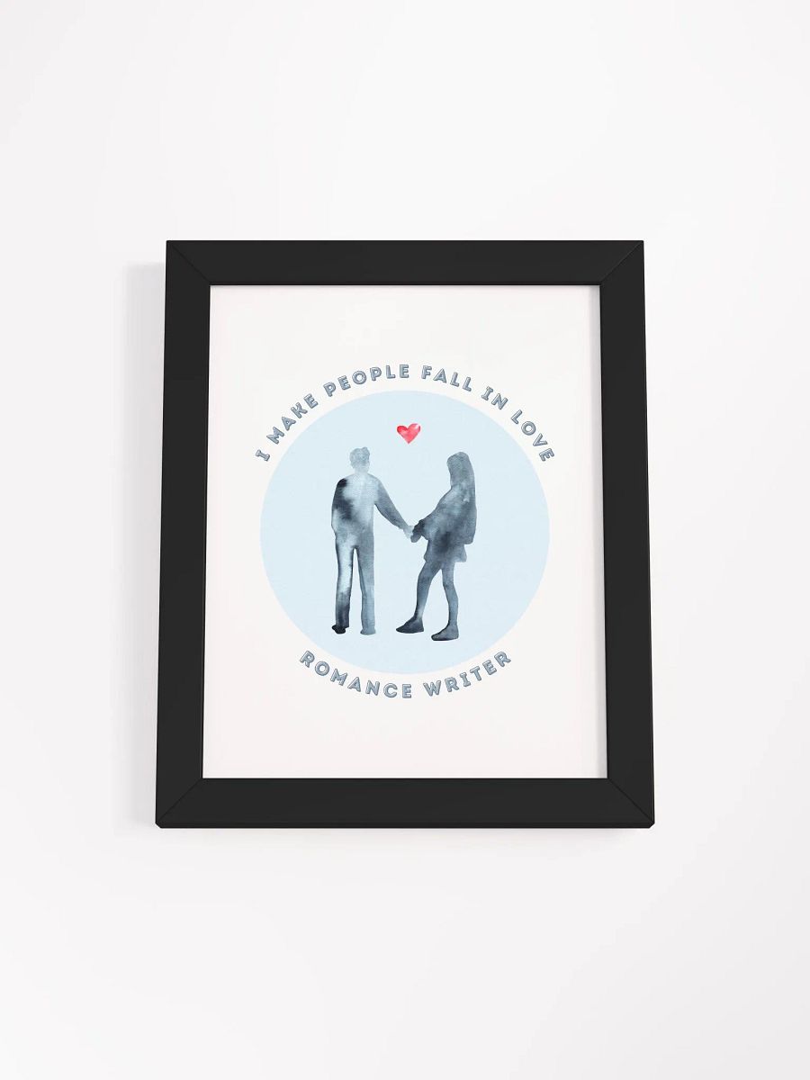 I Make People Fall in Love Framed Poster product image (14)