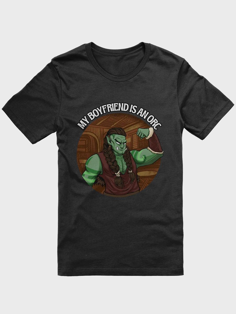 My Boyfriend is an ORC - Tee product image (4)