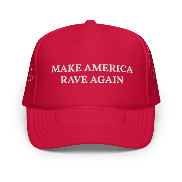 Make America Rave Again - Embroidered Trucker Hat Cap product image (1)