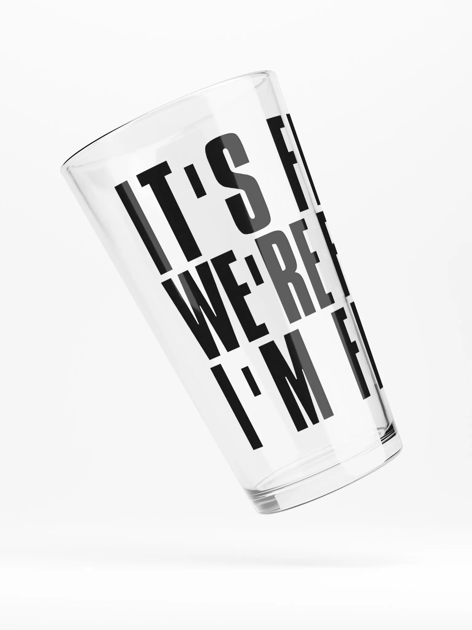 it's fine! pint glass product image (4)