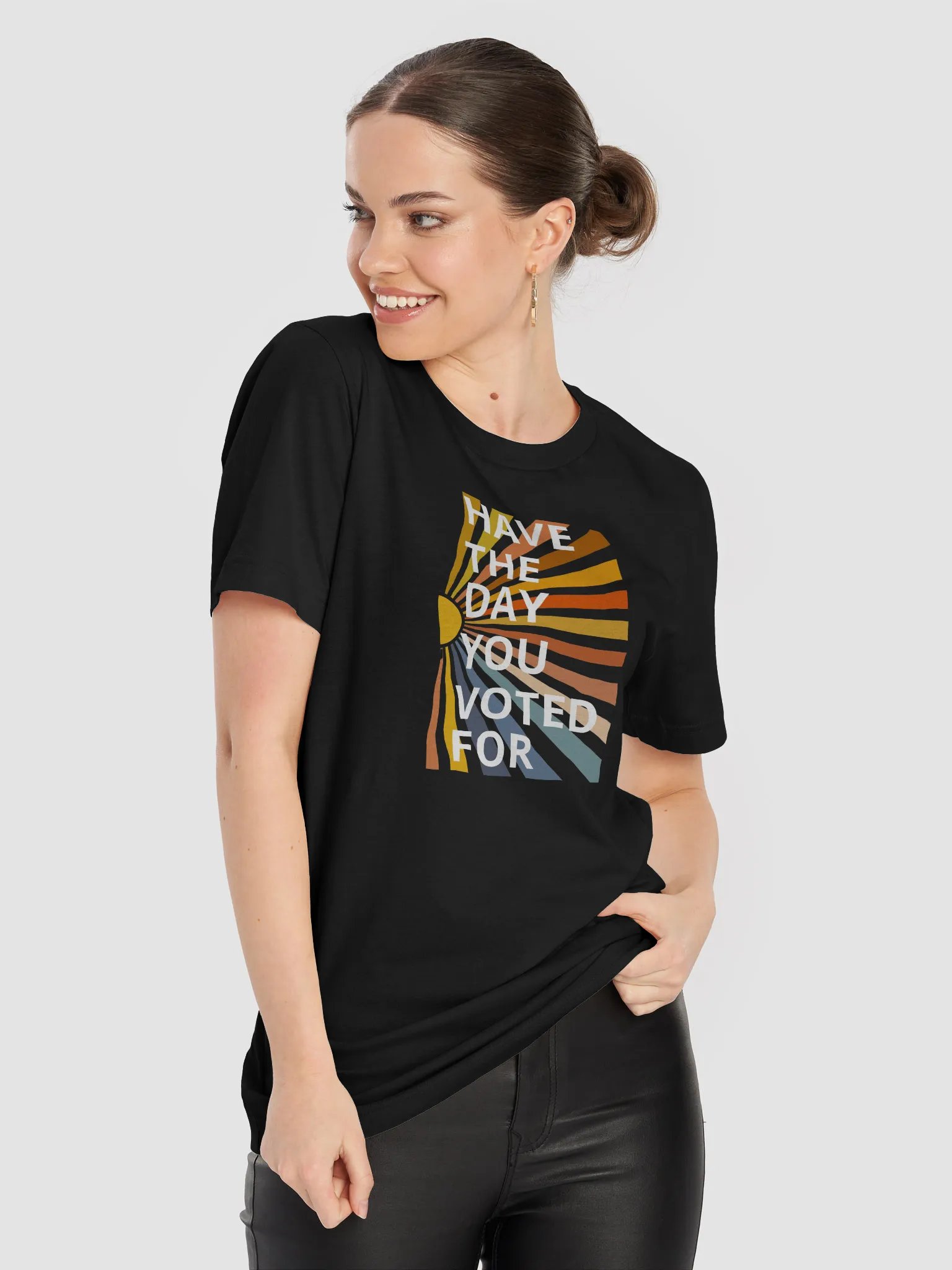Have The Day You Voted For Tee product image (74)
