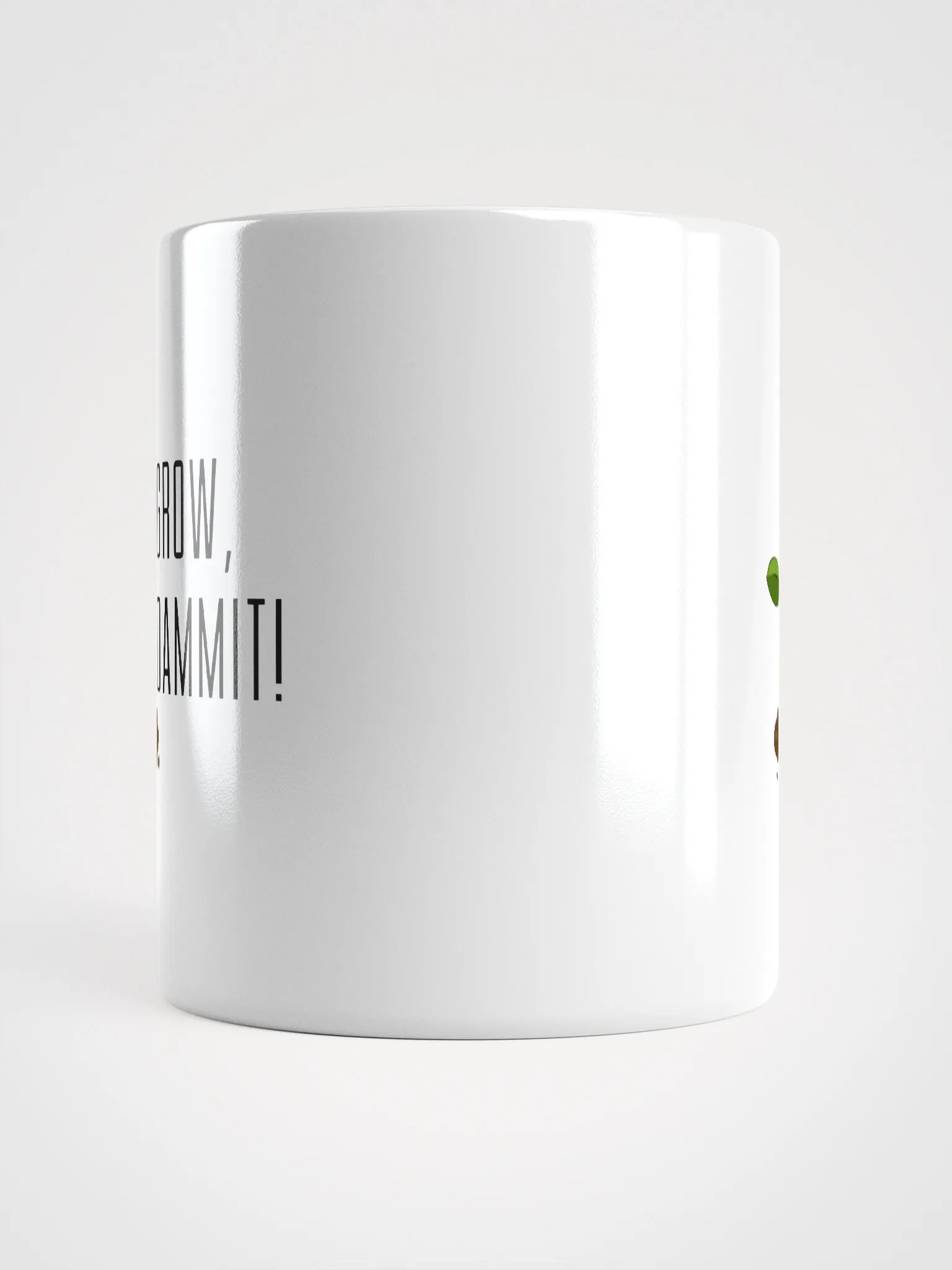 Grow D@mmit! Mug product image (5)