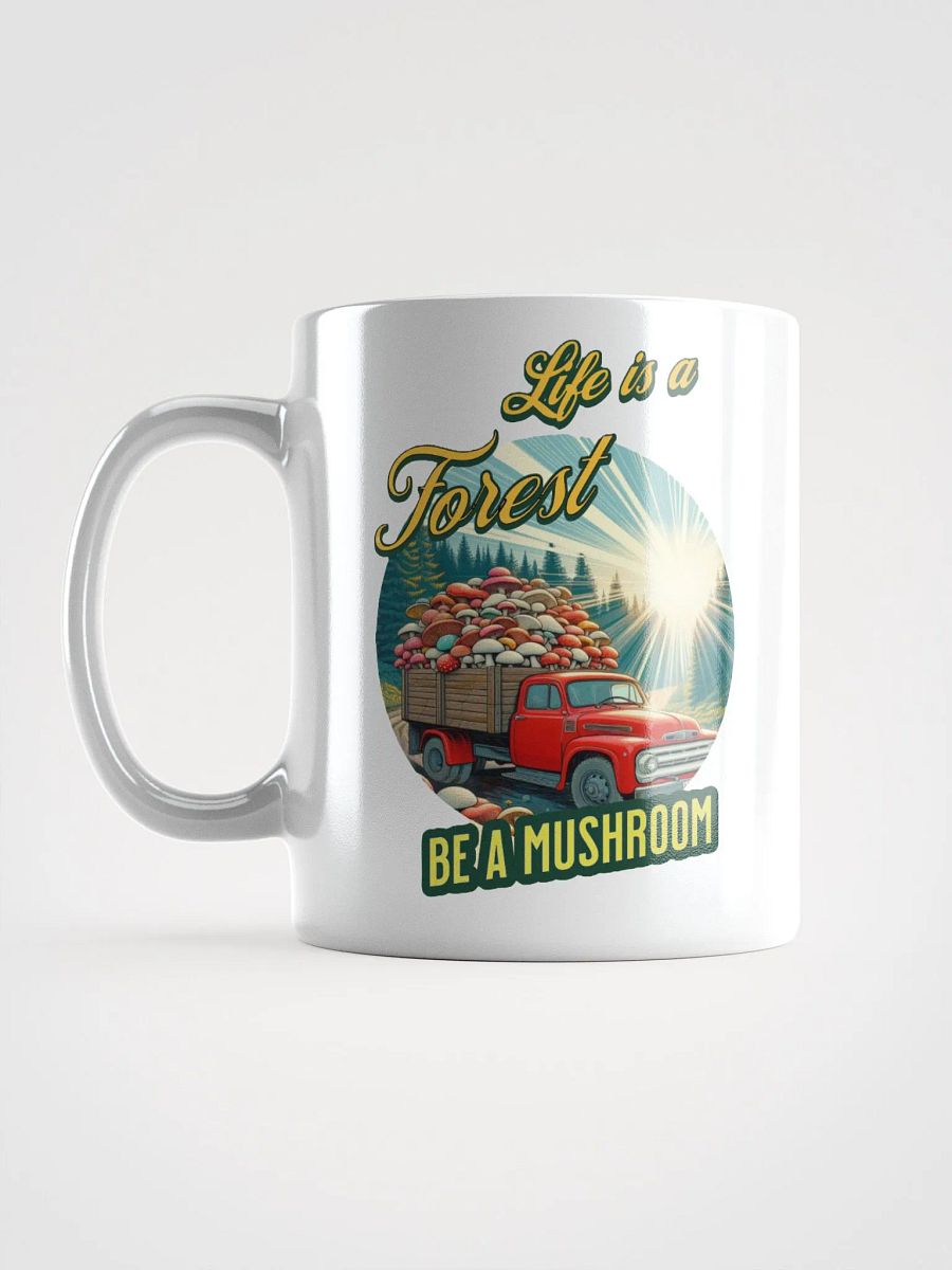 Life is a Forest Be a Mushroom - Mushroom Quote - Vintage Style Fungi Mug product image (6)
