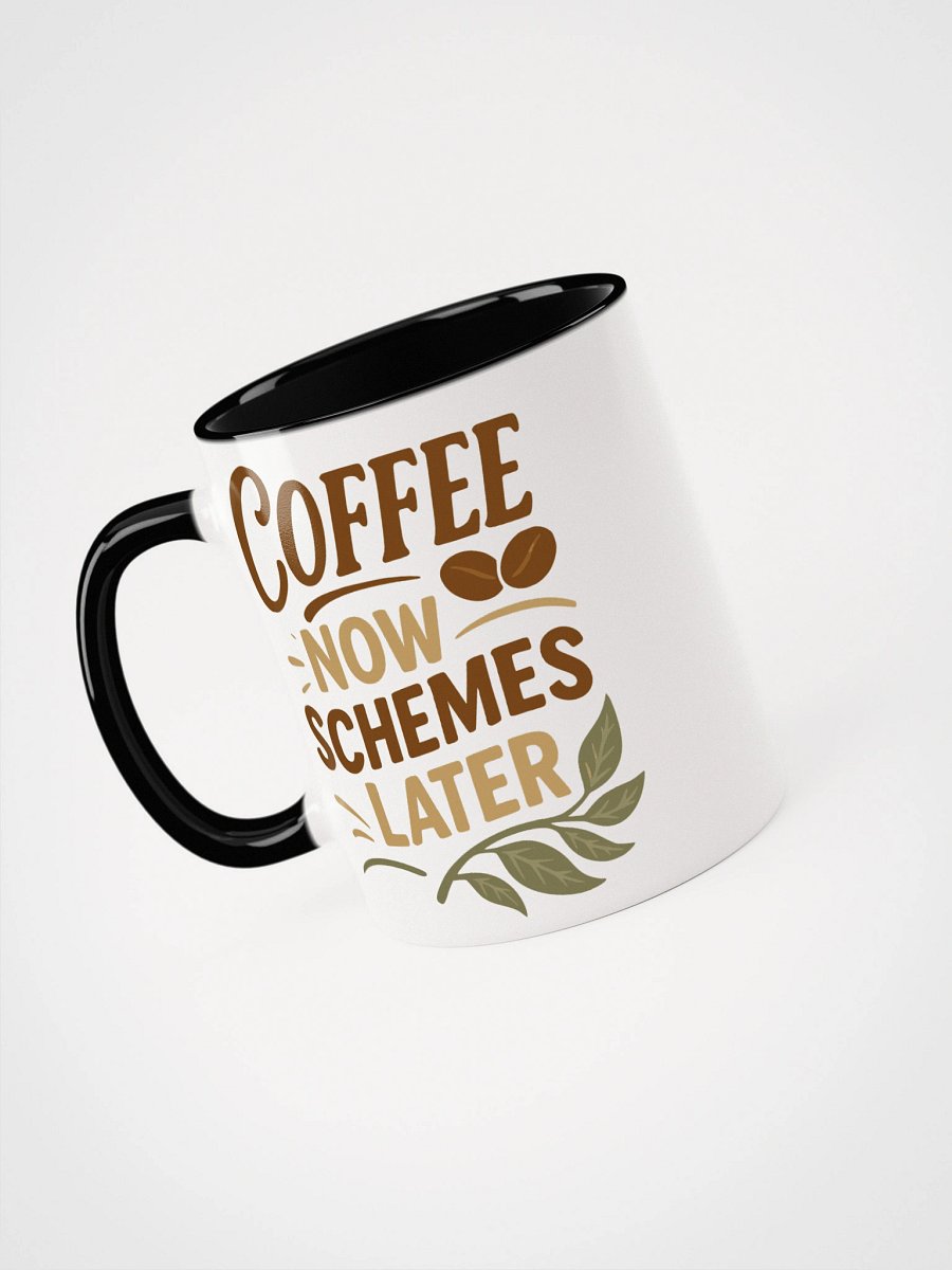 Coffee Now Schemes Later Mug – Hilarious Morning Chaos Cup product image (38)