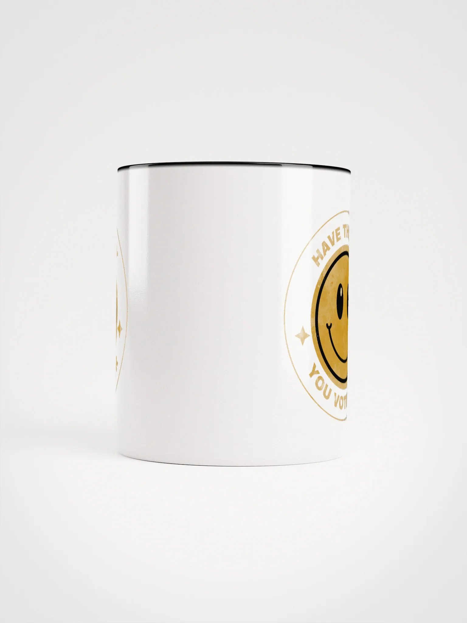 Have the Day You Voted For Mug - Being Liberal product image (5)