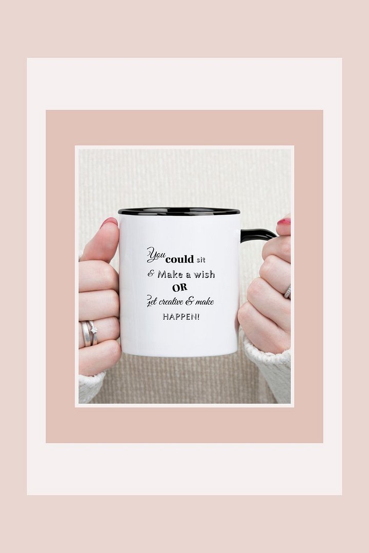 Motivational / Inspirational Quote Coffee Mug product image (1)