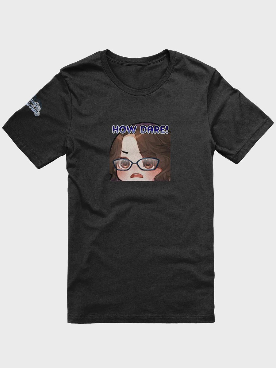 How Dare Emote Unisex T-Shirt product image (8)