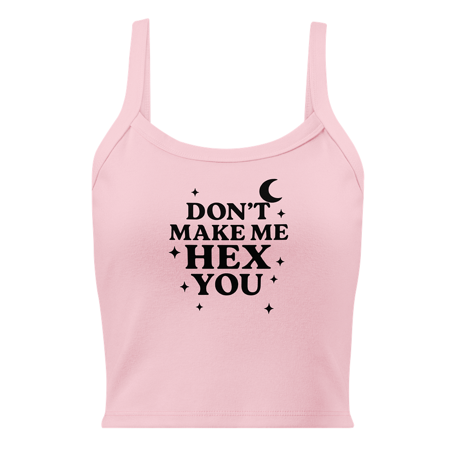 Don't Make Me Hex You - Tank product image (9)