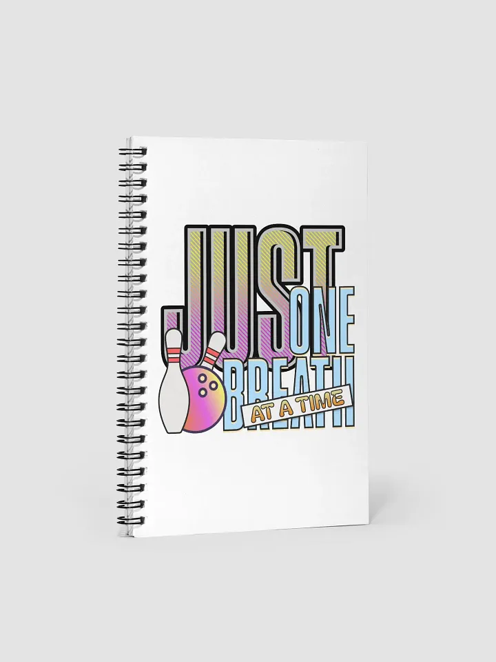 Just One Breath At A Time Bowling Spiral Notebook product image (1)