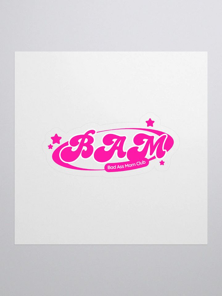 BAM (Bad Ass Mom Club) sticker product image (1)