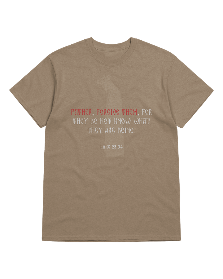 Forgive them Father Unisex T-Shirt product image (1)