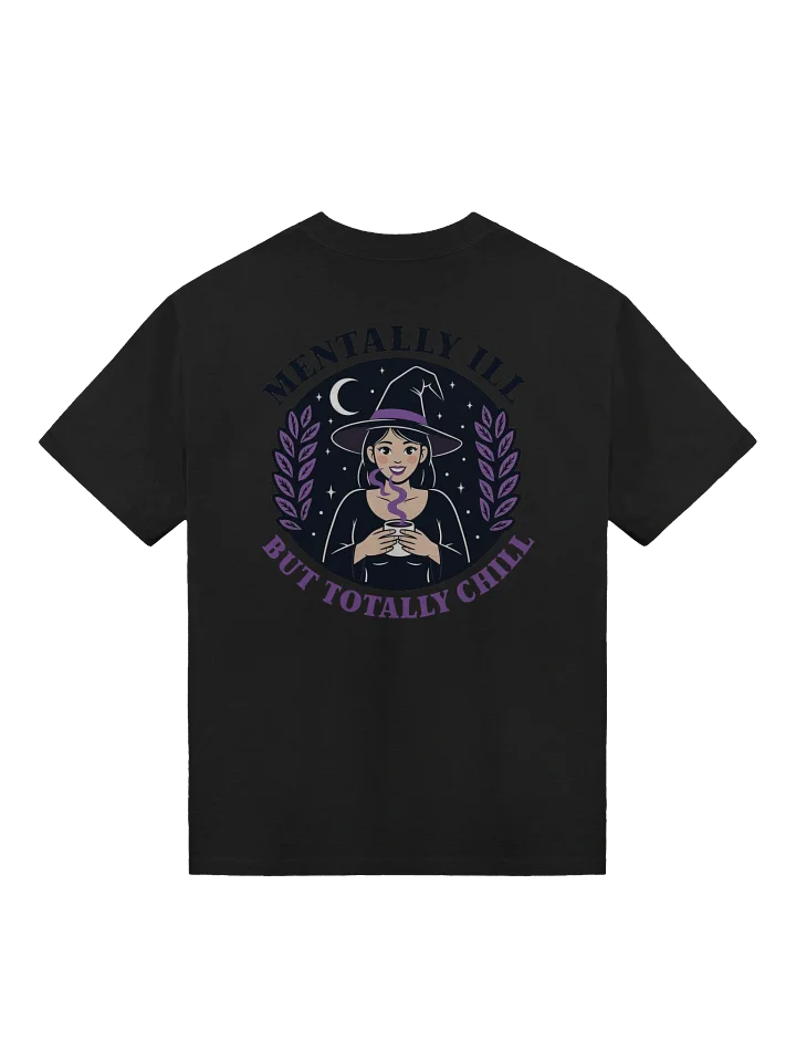 Mentally Ill but Totally Chill Faded Tee product image (5)