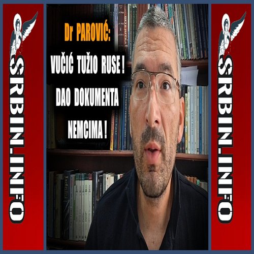 Др Паровић открио: Вучић тужио руски Гаспром и предао сва документа Немачкој!

ПРОЧИТАЈТЕ ЦЕО ЧЛАНАК НА ПОРТАЛУ СРБИН.ИНФО

#...