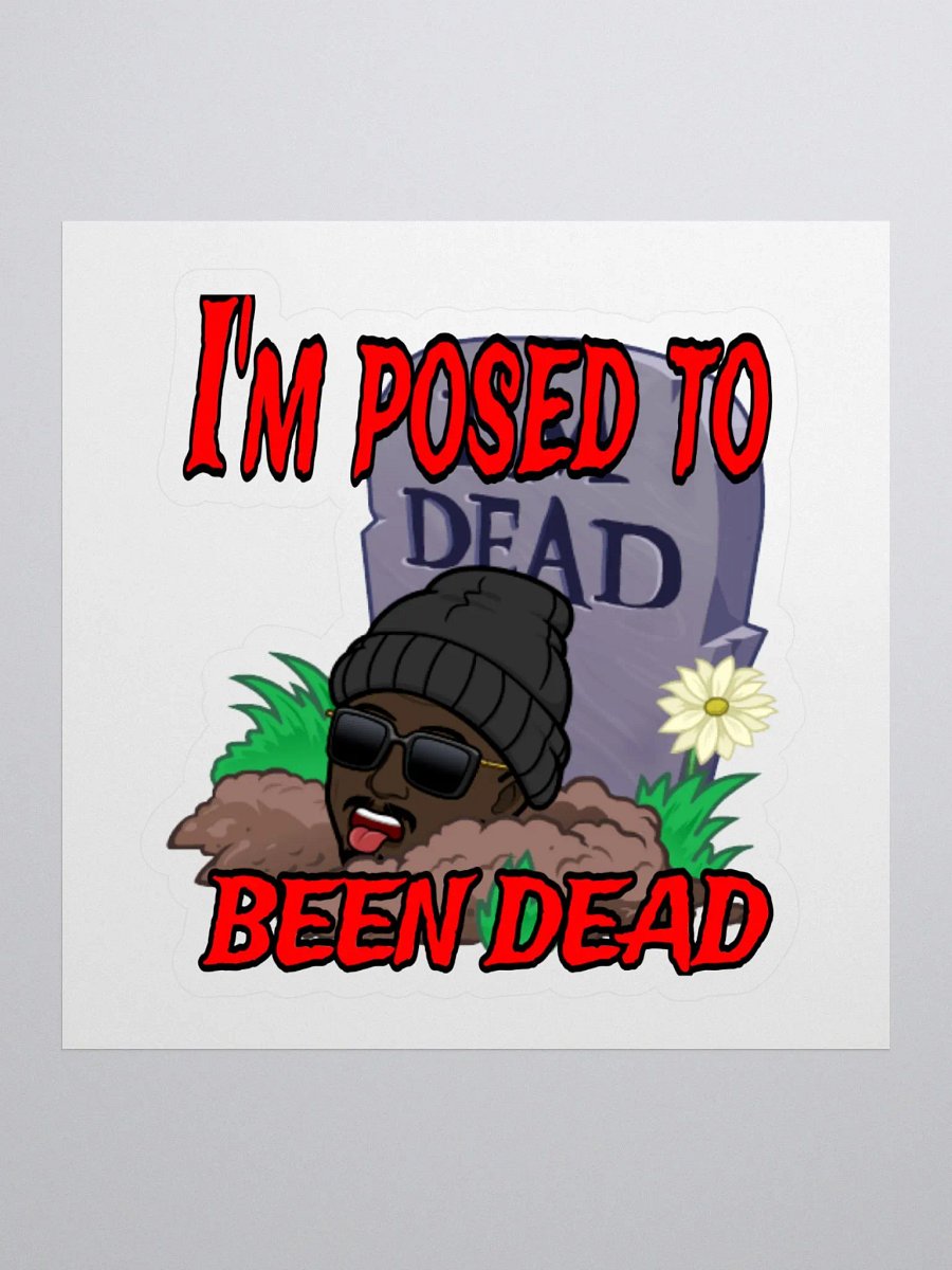 Been Dead Sticker product image (1)