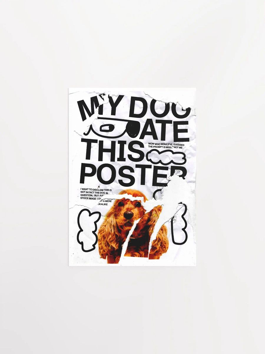 MY DOG ATE THIS POSTER PRINT product image (2)