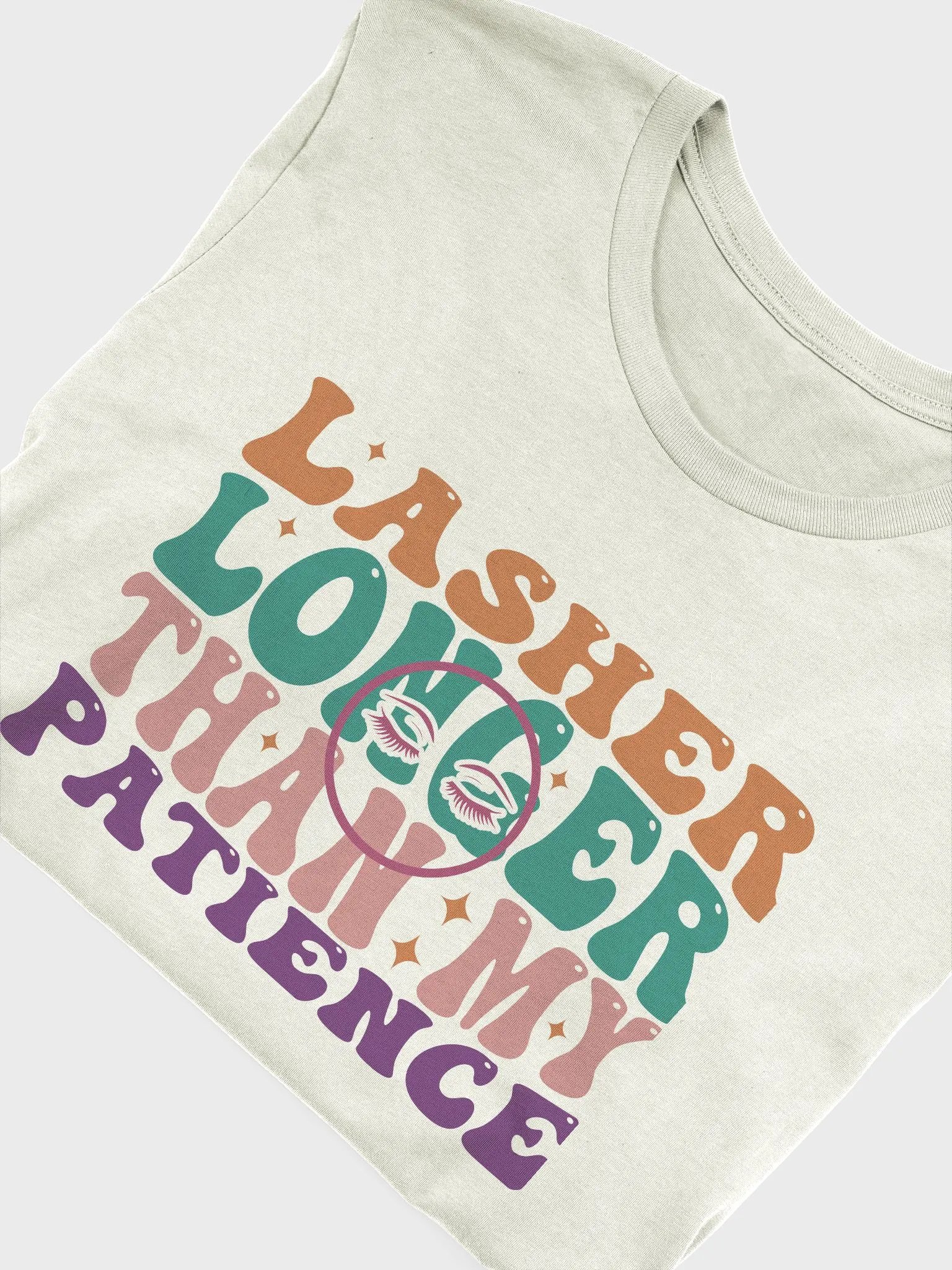 Sarcastic shirt for women, lasher longer than my patience woman funny sayingT-shirt product image (5)