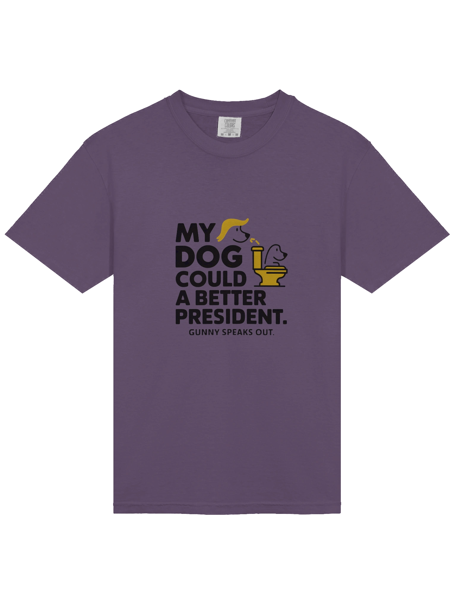 My Dog Could Poop A Better President Tee product image (21)