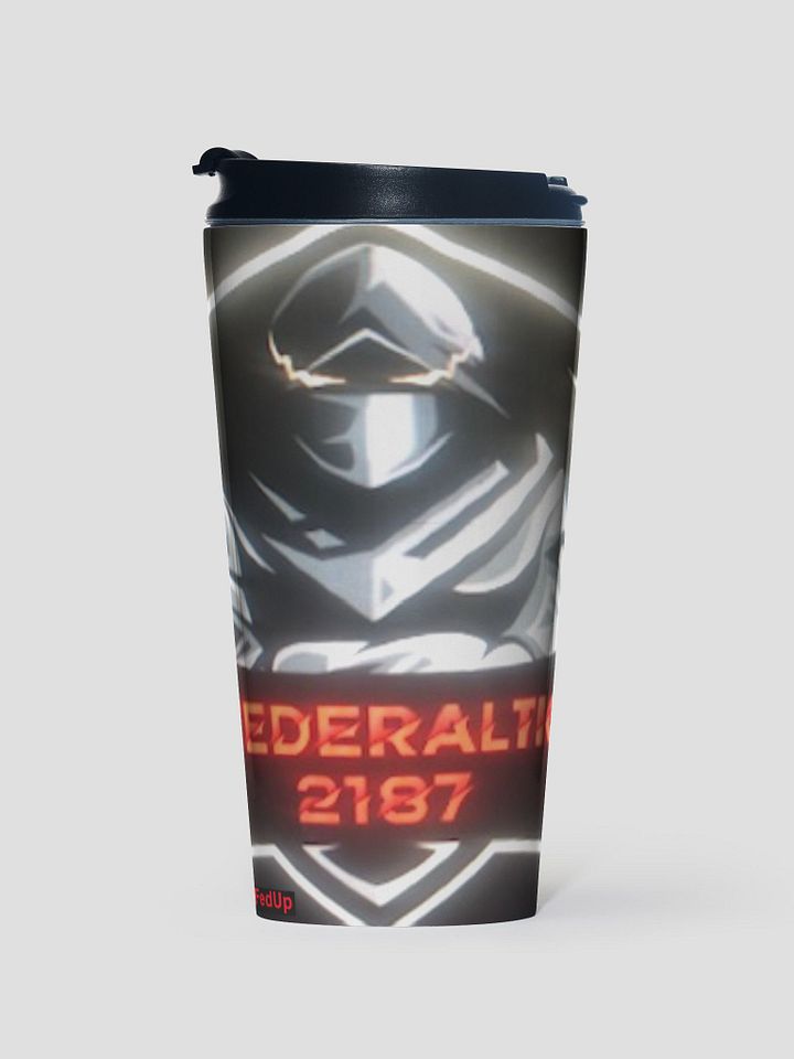 I'm #FedUp Travel Mug product image (1)
