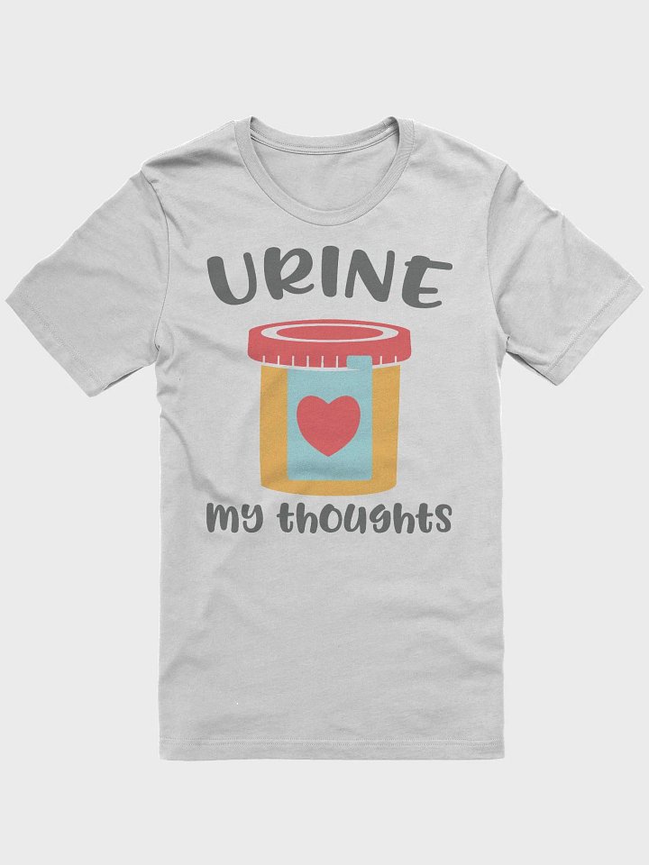Urine My Thoughts Tee product image (1)
