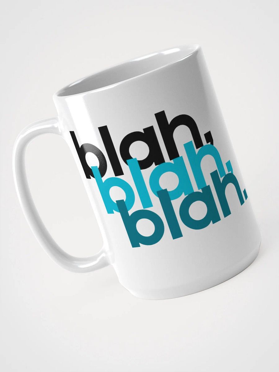 Blah blah blah coffee mug product image (3)