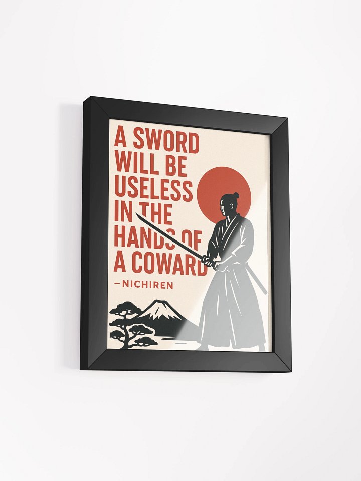 A Sword Is Useless in Coward's Hands – Nichiren Framed Poster for Buddhist Practitioners product image (2)