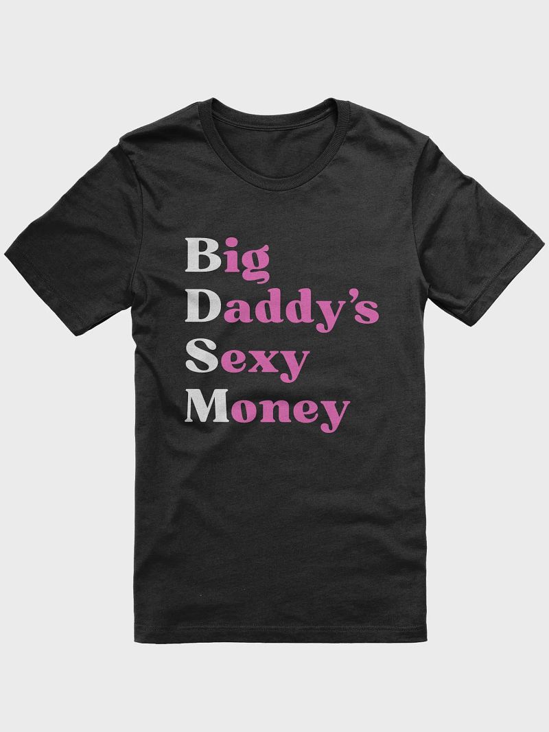 Big Daddy's Sexy Money - BDSM Pink T-Shirt