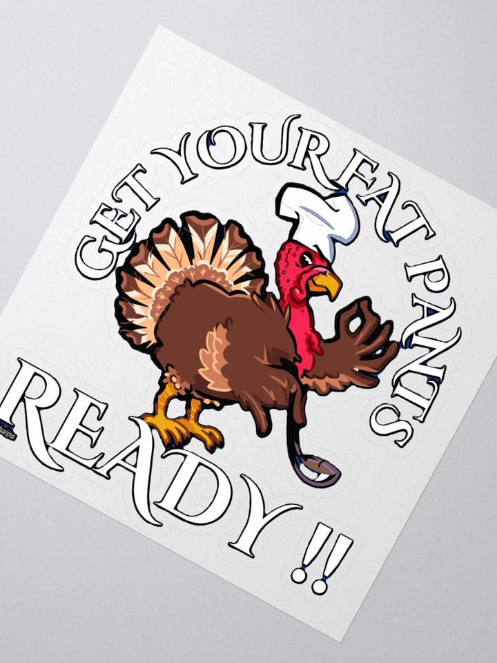 GET YOUR FAT PANTS READY product image (6)