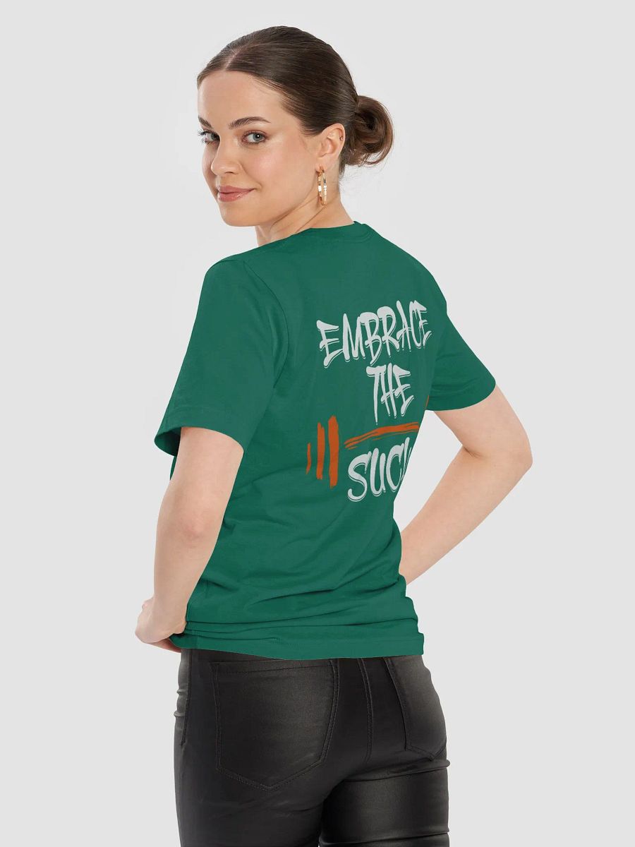 Embrace the Suck Tshirt product image (69)