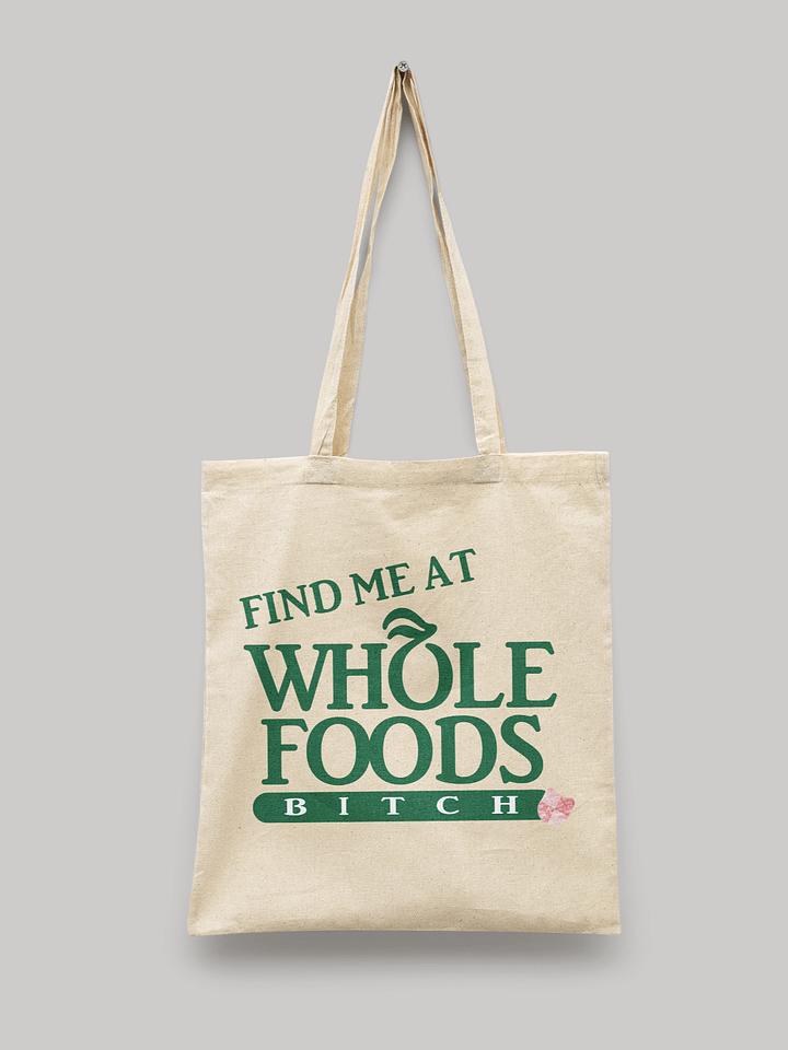 Find Me At Whole Foods PNG product image (2)