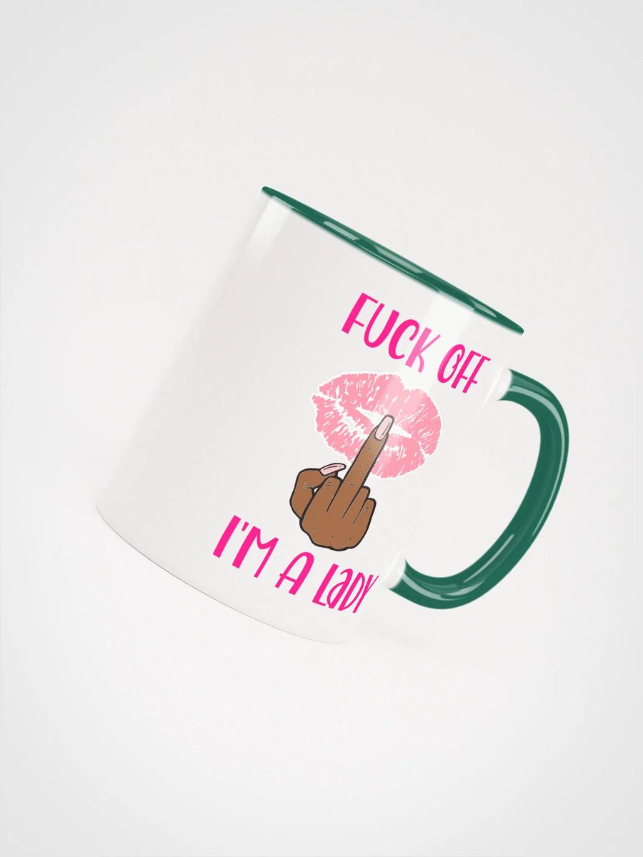 Fuck Off I'm A Lady (Darker Skin Tone Variation) Accent Mug product image (25)