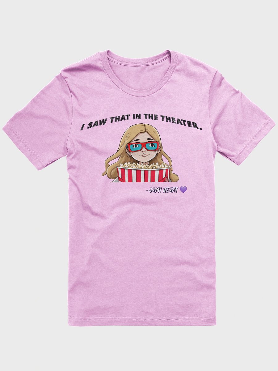 I Saw That in the Theater Tee product image (37)
