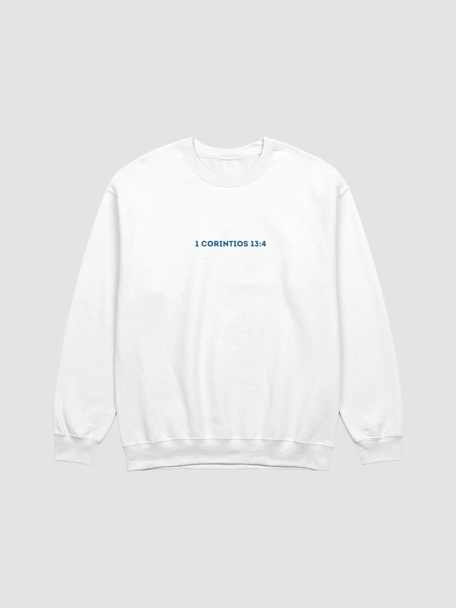 El Amor es Paciente y Bondadoso (Sudadera de Cuello Redondo) product image (3)