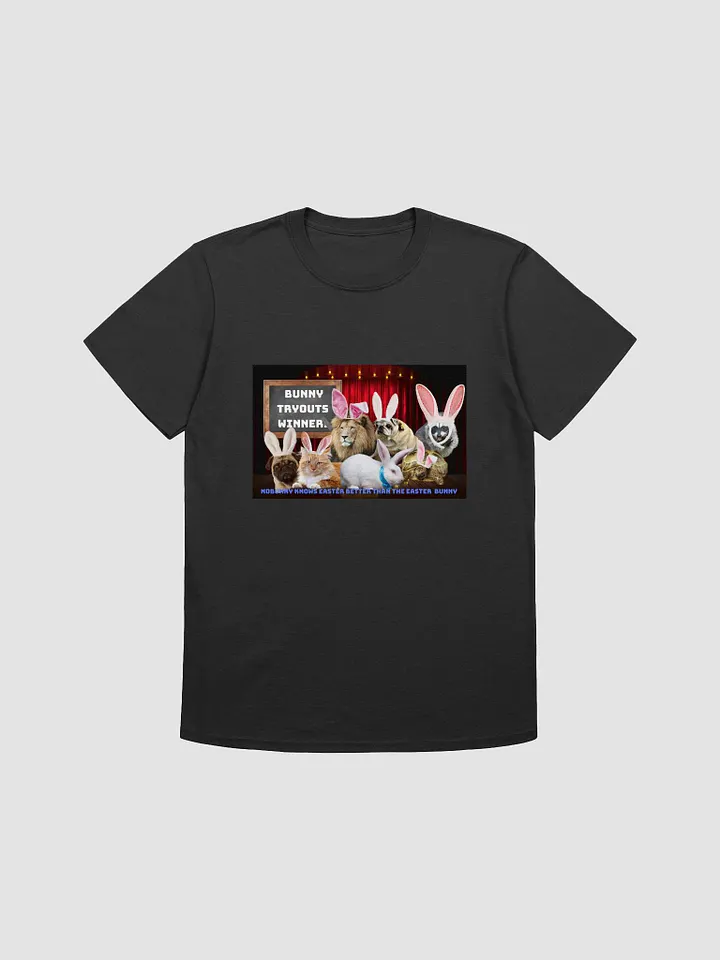 Easter Bunny Tryouts Unisex T-Shirt product image (1)