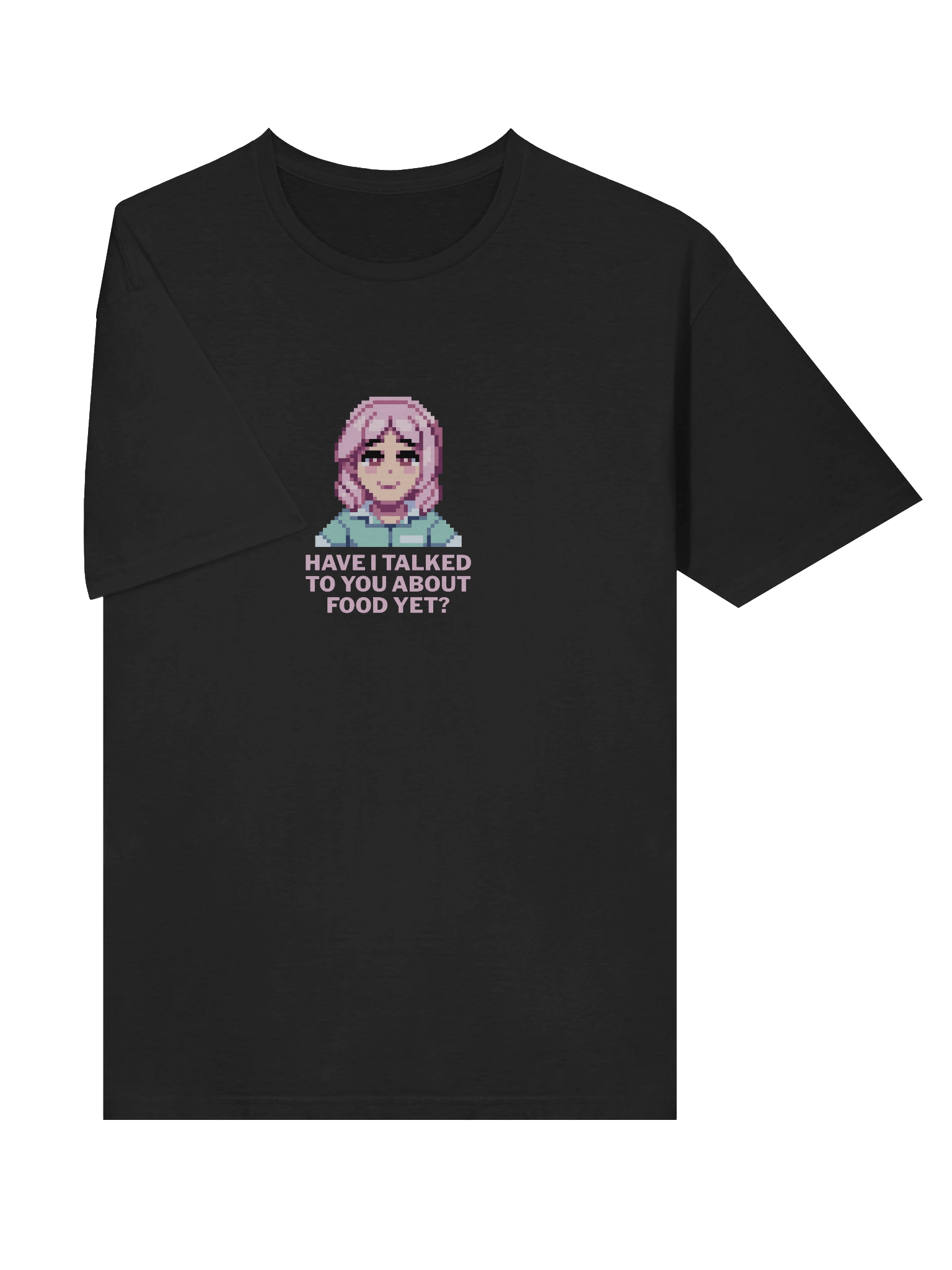 Have I talked to you about food yet? [ Full Design ] product image (5)