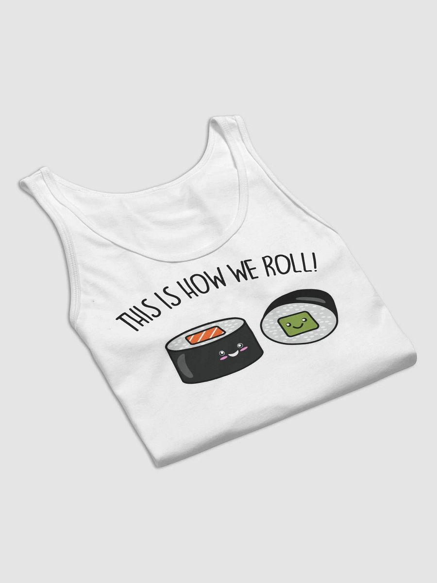 This Is How We Roll Men/Unisex Tank Top product image (5)