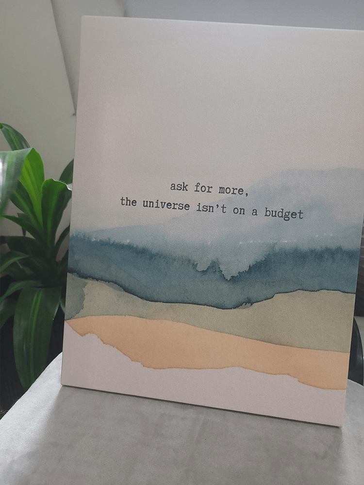 "ask for more, the universe isn't on a budget" Canvas Wall Art product image (4)