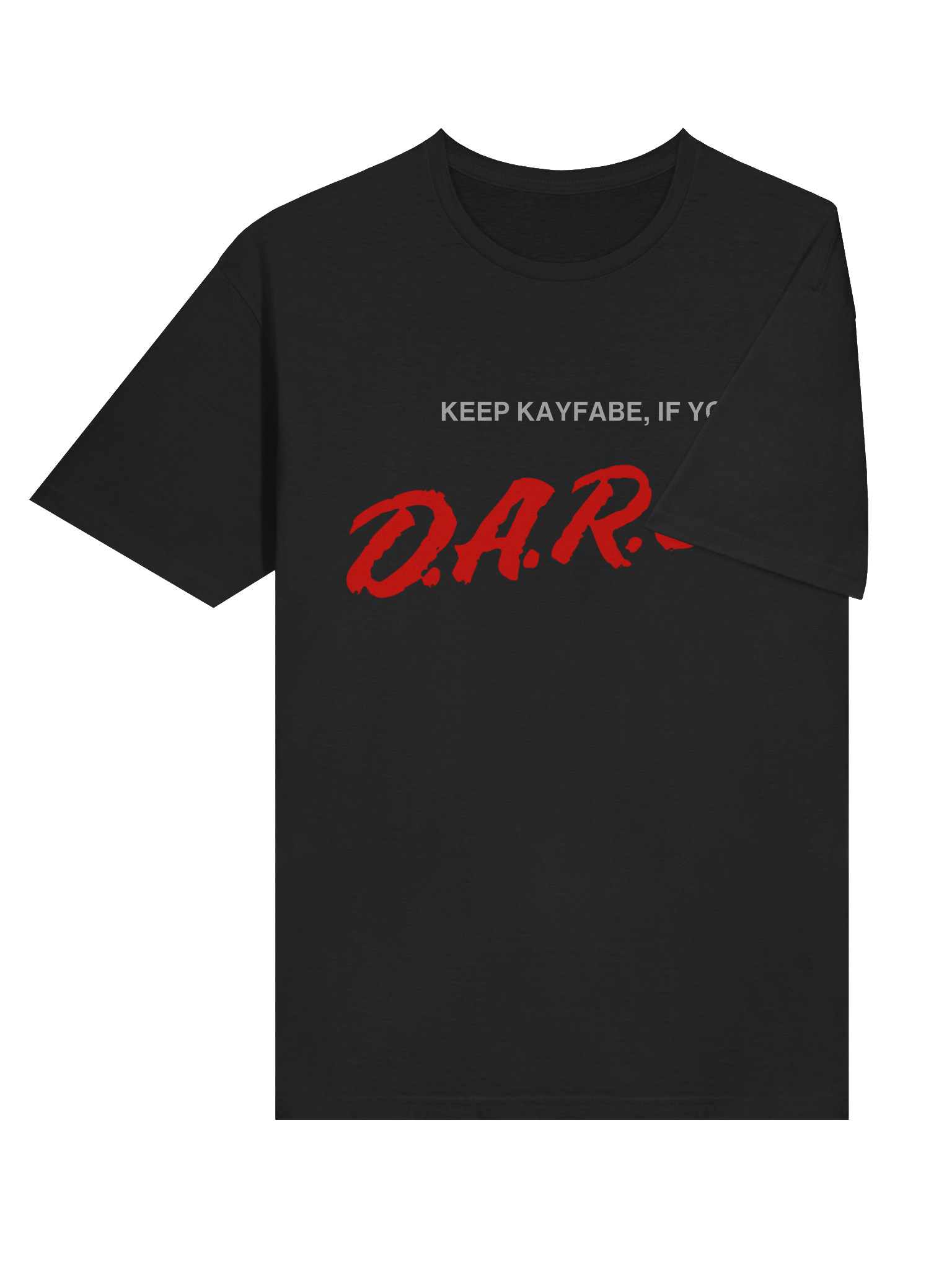 KEEP KAYFABE - IF YOU DARE product image (6)