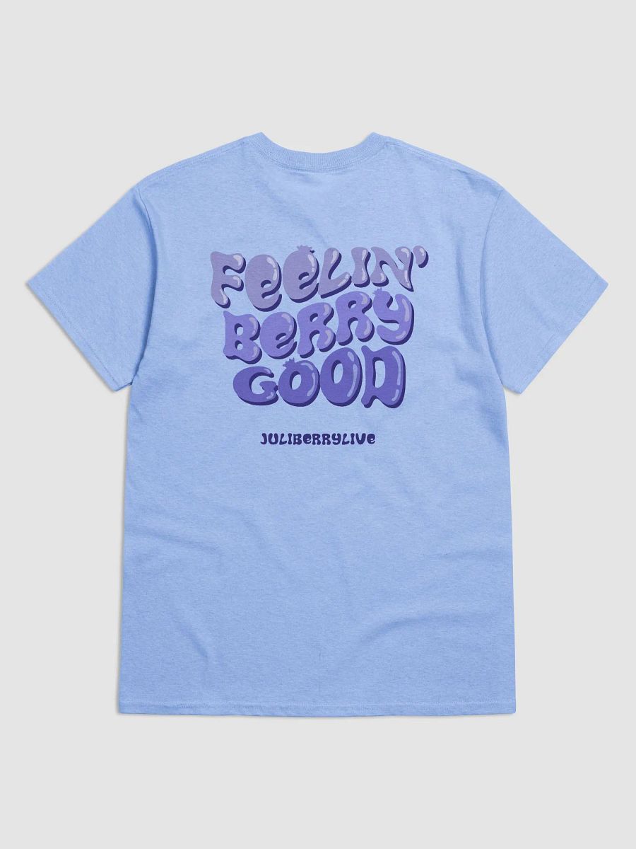Feelin' Berry Good T-Shirt product image (2)